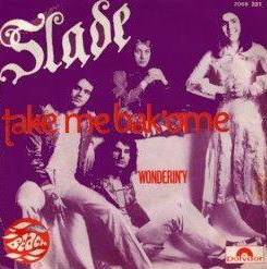 Slade : Take Me Back'Ome